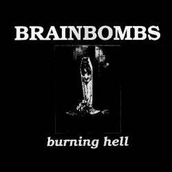 Brainbombs : Burning Hell